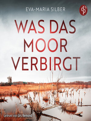 cover image of Was das Moor verbirgt